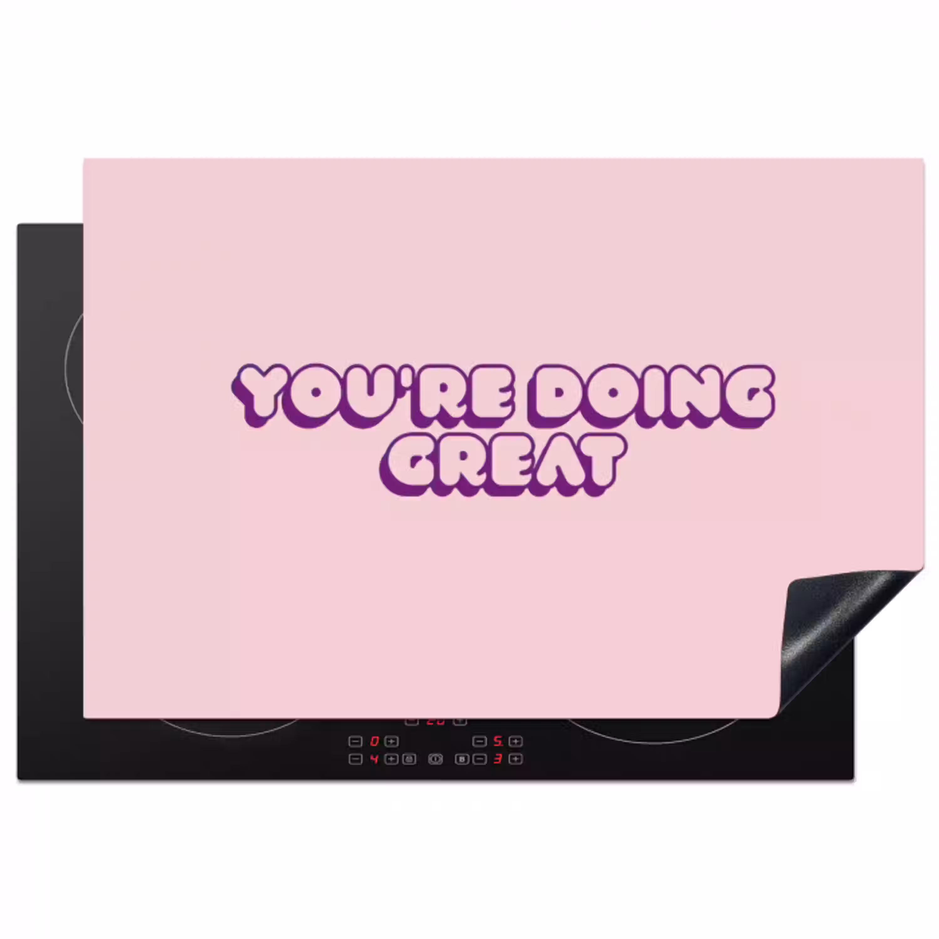 You're doing great - roze - 3D Inductie beschermer vinyl 3mm klein -3d