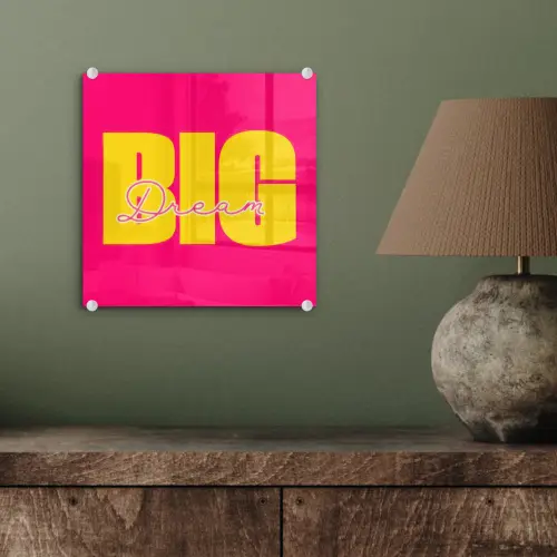 Dream big - Roze - Geel - Minimalistisch plexiglas 5mm klein -sfeer3