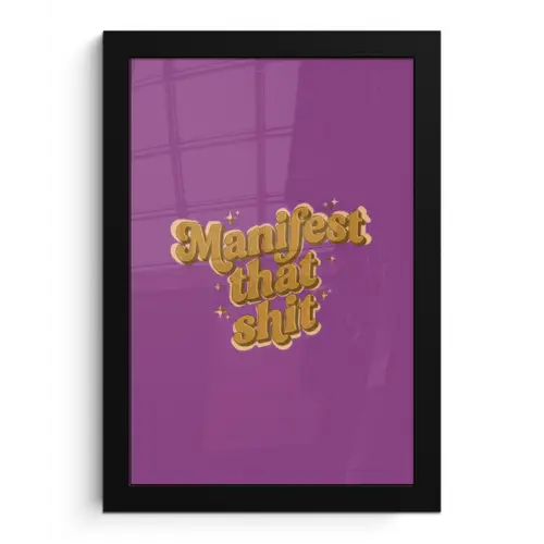 Manifest that shit - Paars - Glitter fotolijst zwart zonder passe partout klein -3d