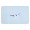 Why not - Blauw - Donker blauw - Quote Badmat klein -3d