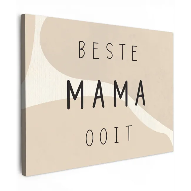 Leinwandbild - Zitate - Beste Mutter aller Zeiten - Mutter - Sprichwörter