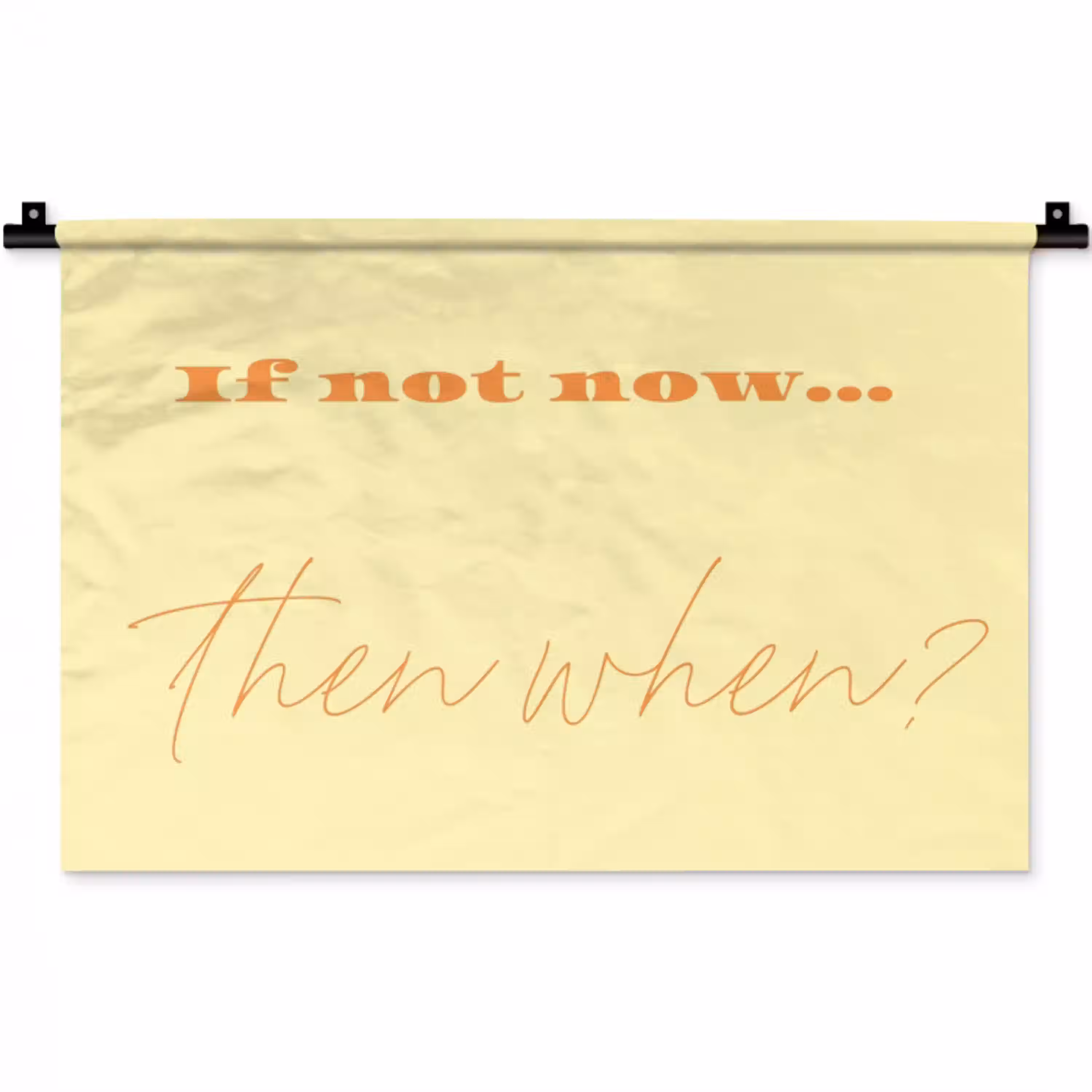 Geel - Oranje - if not now then when Wandkleed katoen klein -zz3d