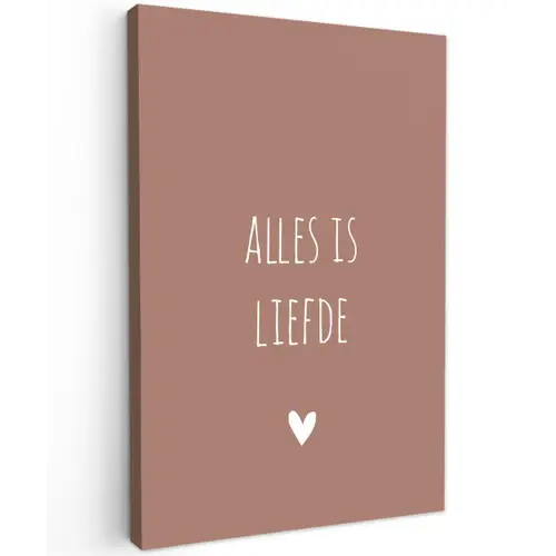 Quotes - Bløf - Alles is liefde - Spreuken Tuinposter op houten frame 2 cm dik klein -3d