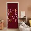 Love your damn self - Kleurrijk - Bordeaux deurposter klein -sfeer1