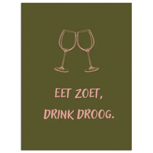 Roze - Groen - Wijn - Quote poster papier klein -3d