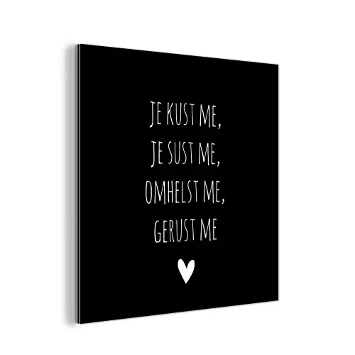 Quotes - Maaike Ouboter -  Je kust me je sust me - Spreuken aluminium wit klein -3d