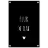 Quotes - Pluk de dag - Spreuken - Carpe diem tuinposter los doek klein -3d