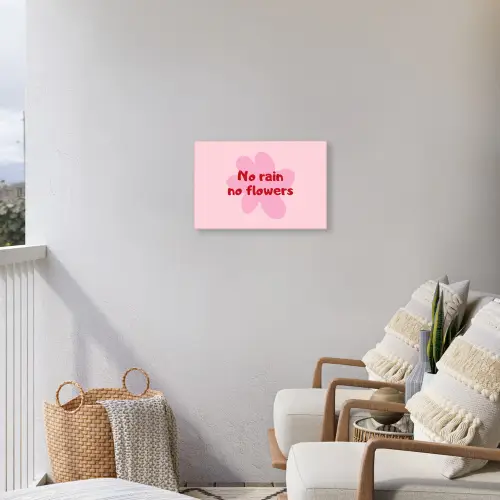No rain no flowers - Bloem - Roze Tuinposter op houten frame 2 cm dik klein -sfeer1