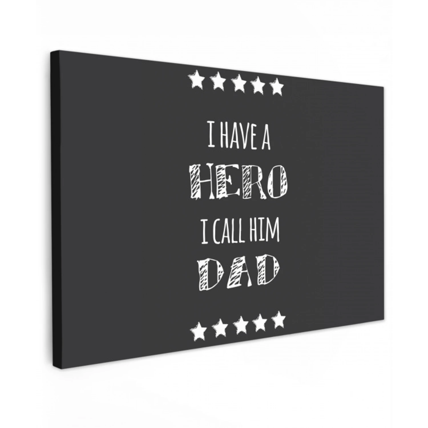 Spreuken - I have a hero I call him dad - Quotes - Vader canvas 2cm klein -z3d