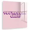 You're doing great - roze - 3D plexiglas 5mm klein -zzzproduct_nieuw