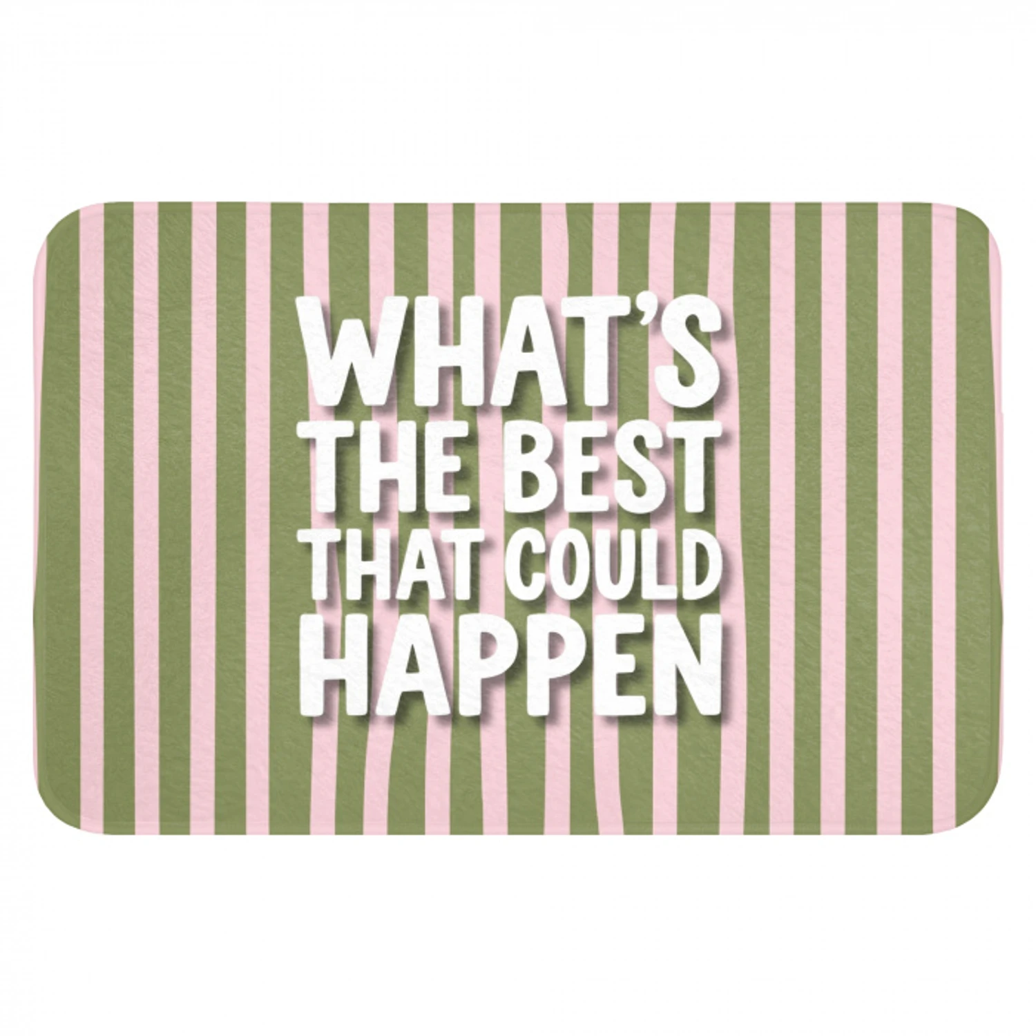 What's the best that could happen - Strepen - Groen - Roze Badmat klein -3d