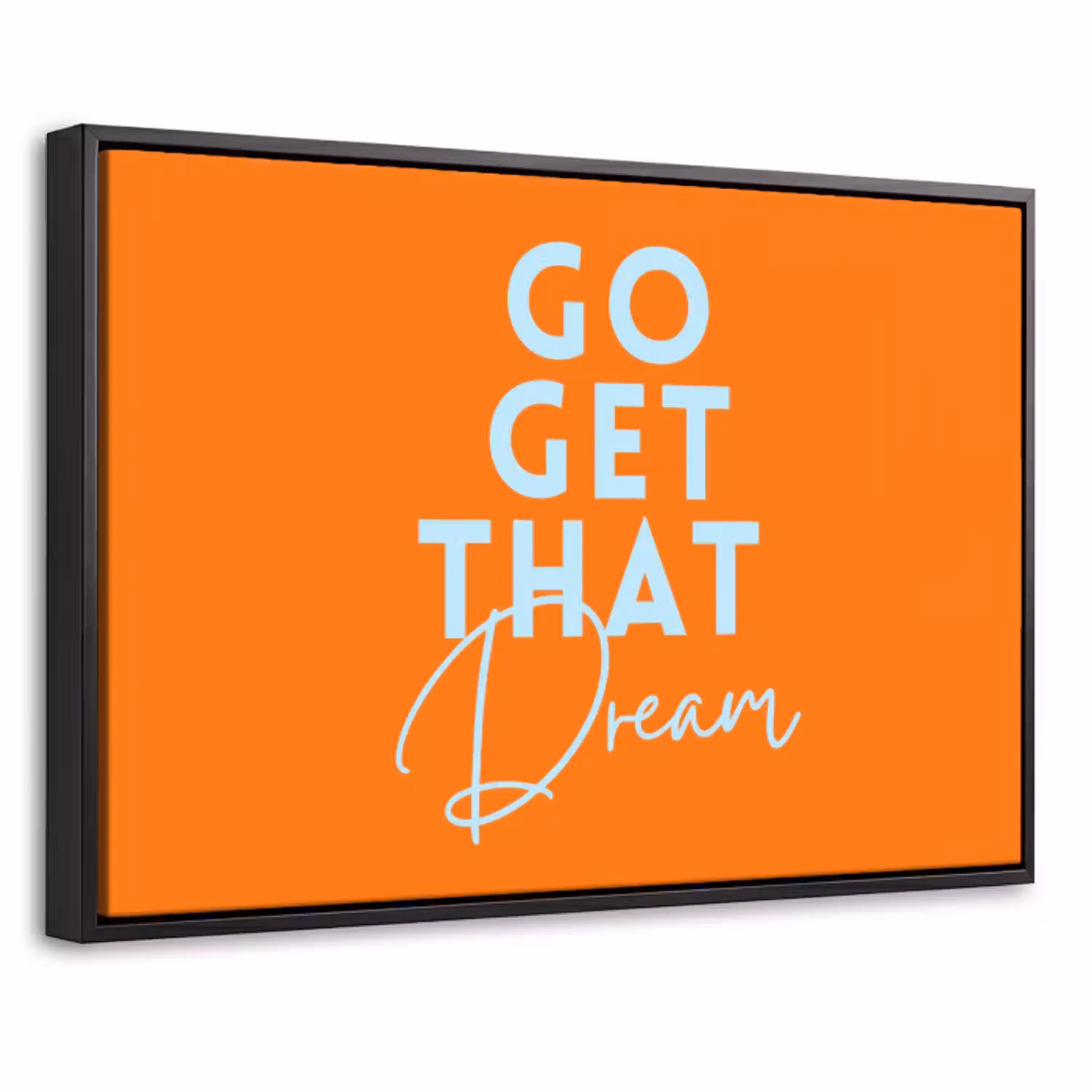 Oranje - Blauw - Go get that dream Canvas met baklijst klein -threedimensional_3d_global