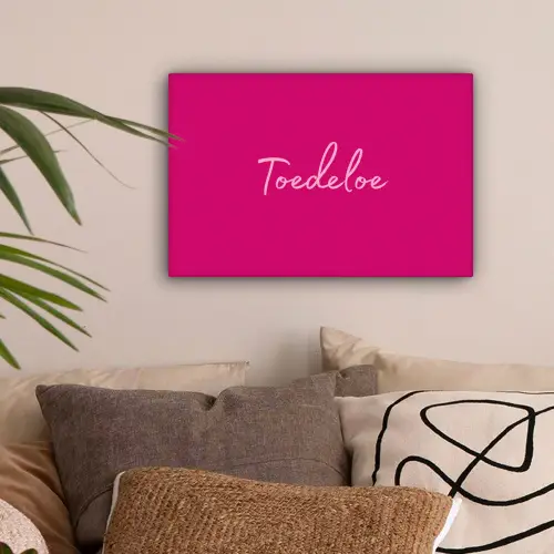 Toedeloe - Roze canvas 2cm klein -sfeer1