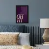 Oh hi - Paars - Cursief fotolijst zwart zonder passe partout klein -sfeer3