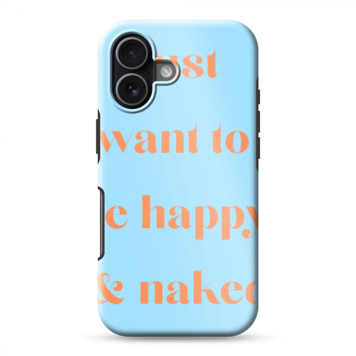 Blauw - Oranje - Just want to be happy & naked Toughcase MagSafe Apple iPhone 17 klein -3d