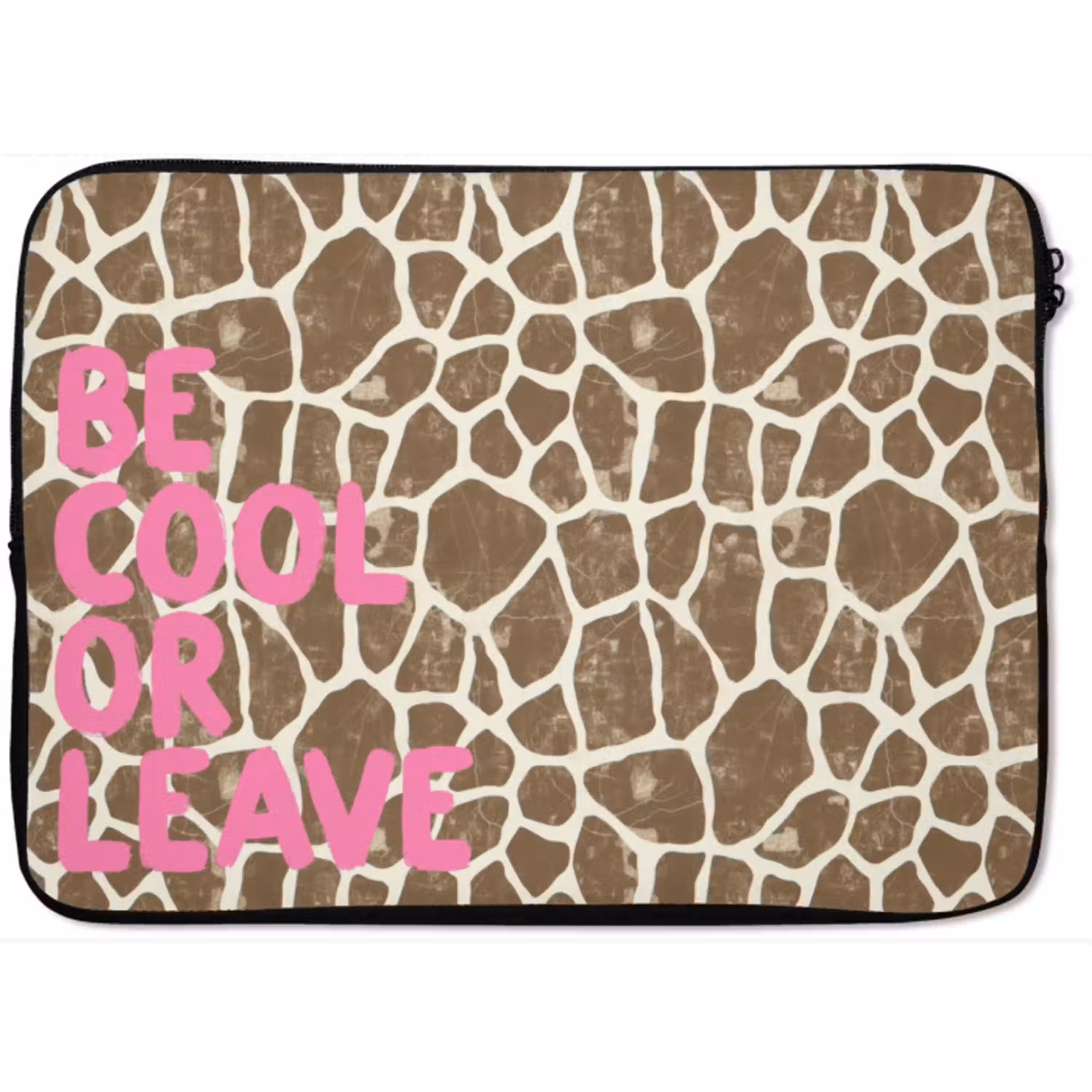 Tekst - Be cool or leave - Roze - Giraffenprint laptophoes neopreen klein -zkaufland3dotto