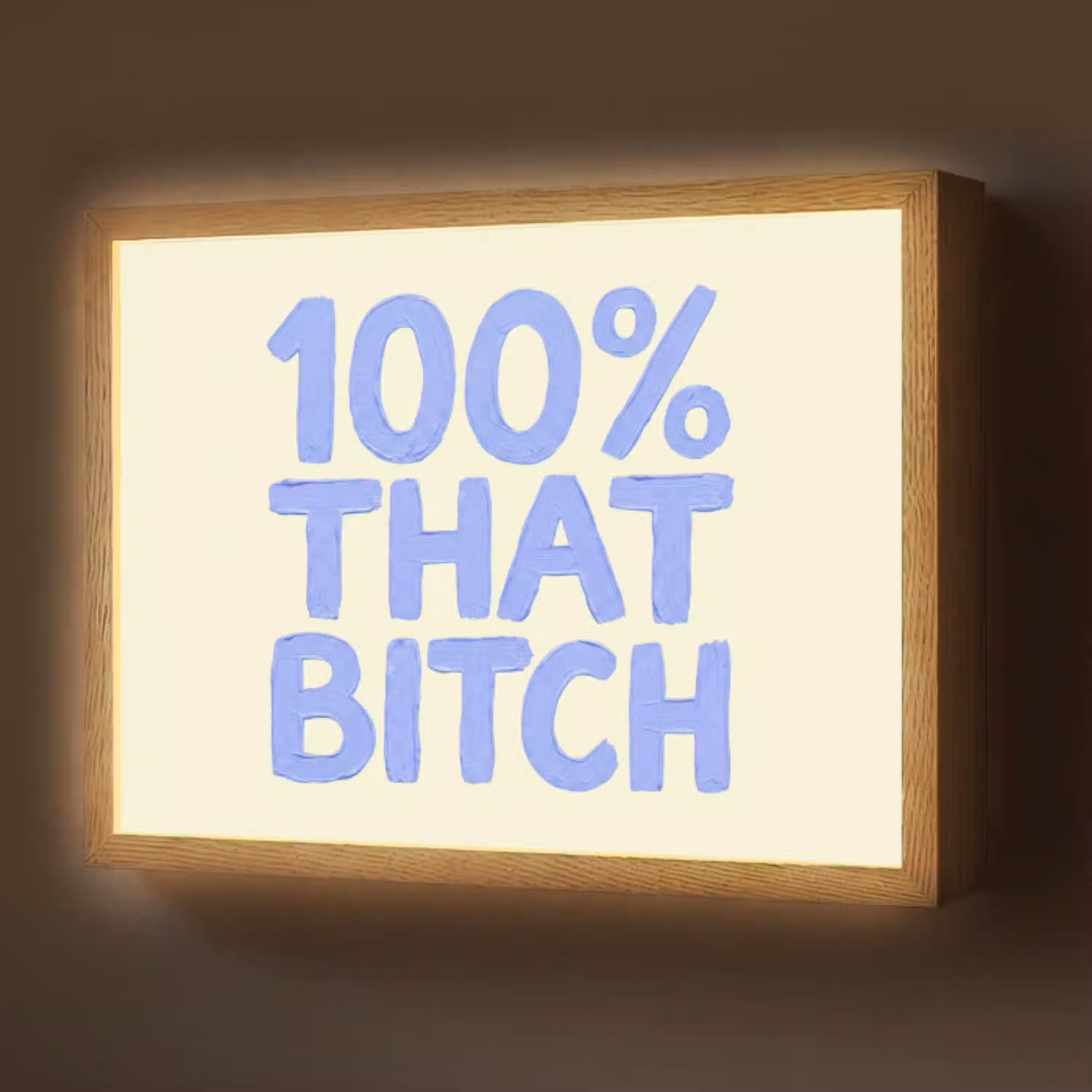 100% that bitch - Blauw - Wit Light Box met batterij (Wandlamp) middel -z3d_website