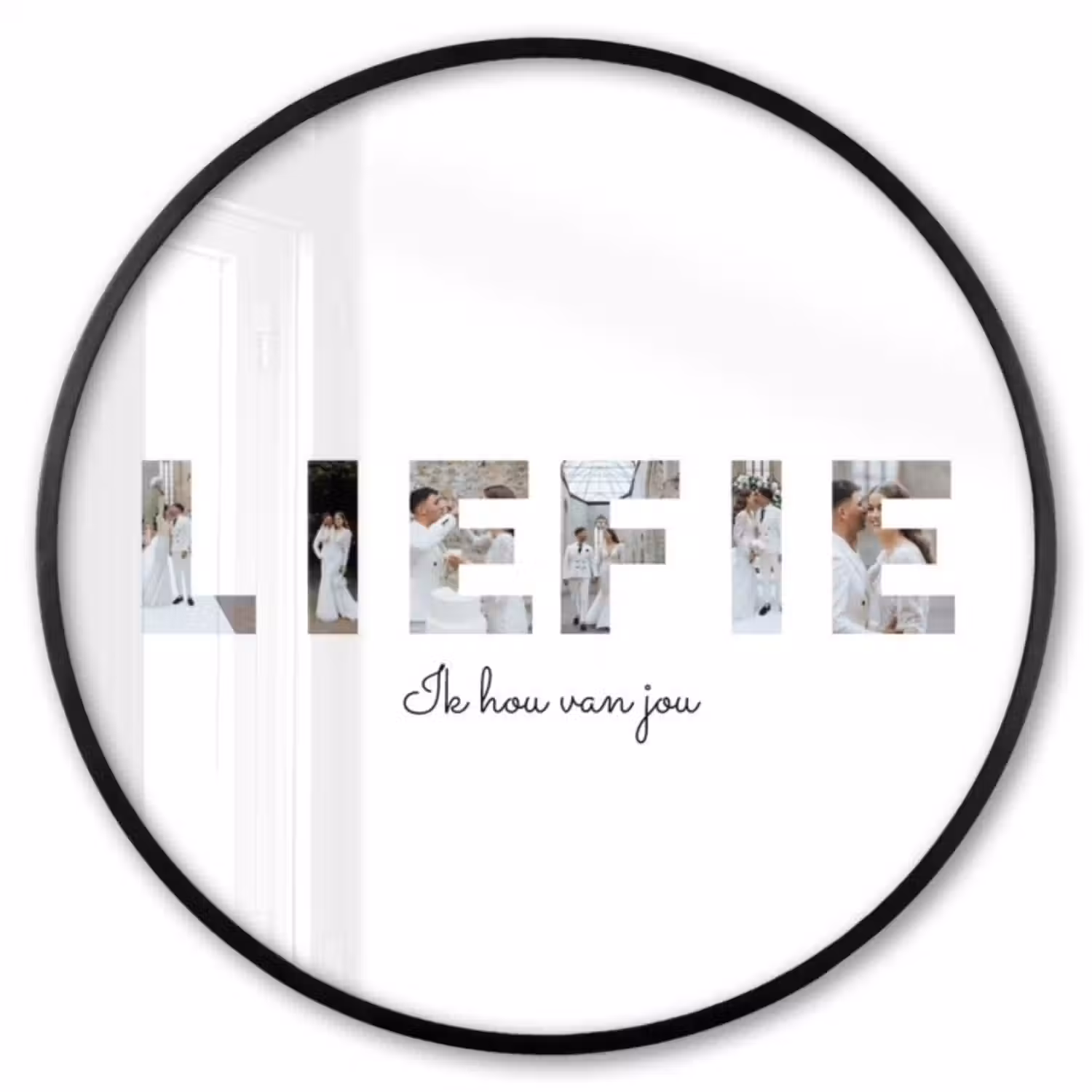 Gepersonaliseerde ronde fotolijst - Liefie - Lettercollage