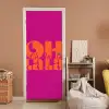 Oh la la - Roze - Oranje - Gestapelde letters deurposter klein -sfeer1