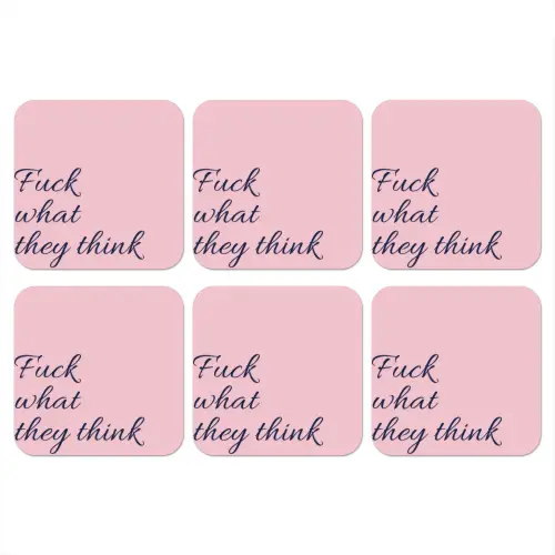 Fuck what they think - Roze - Minimalistisch onderzetter kurk middel -3d