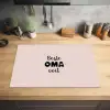 Quotes - Oma - Beste oma ooit - Spreuken Inductie beschermer vinyl 3mm klein -sfeer5