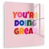You're doing great - Roze - Kleurrijk plexiglas 5mm klein -zzzproduct_nieuw