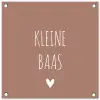 Spreuken - Quotes - Kleine baas tuinposter los doek klein -3d