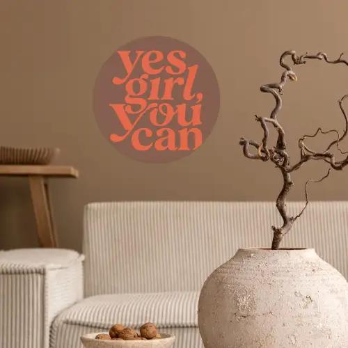 Yes girl you can - Oranje - Bruin Wandcirkel behangsticker klein -sfeer1