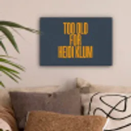 Too old for heidi klum - Geel - Blauw canvas 2cm klein -sfeer1