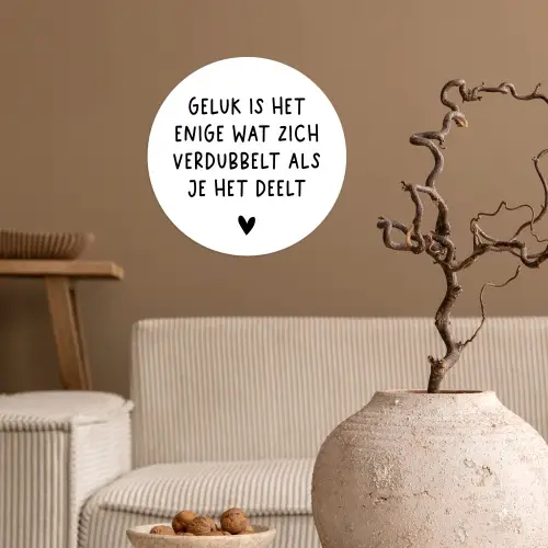 Spreuken - Geluk is het enige wat zich verdubbelt - Quotes Wandcirkel behangsticker klein -sfeer1