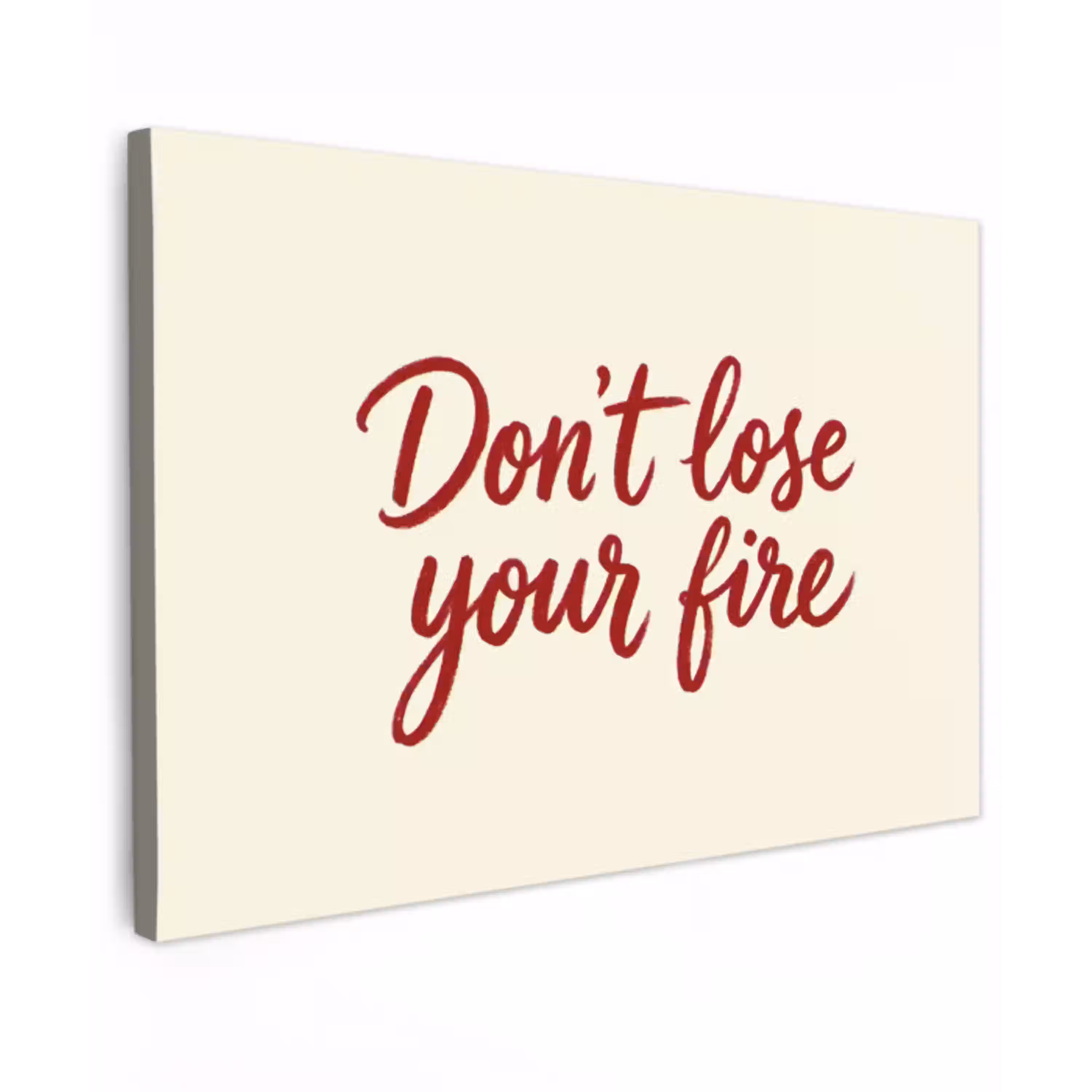 Don't lose your fire - Rood - Wit - Minimalistisch canvas 2cm klein -z3d
