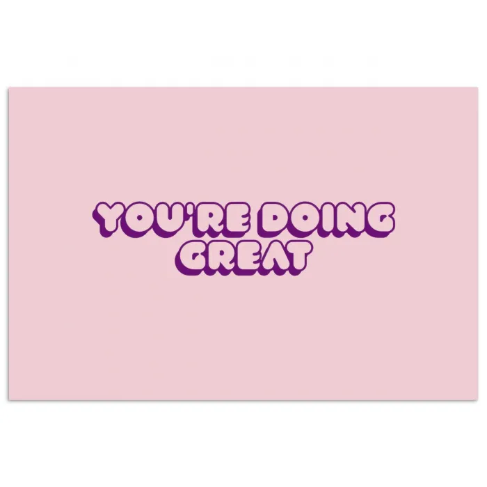 You're doing great - roze - 3D poster papier klein -3d
