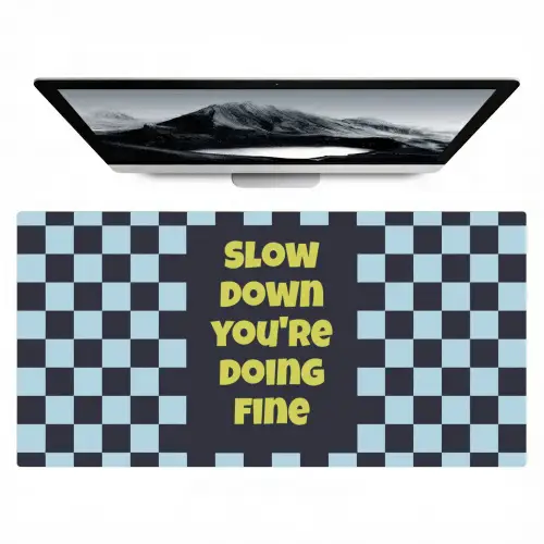 Patroon - Geblok - Blauw - Slow down you're doing fine Muismat XXL klein -zzz3d