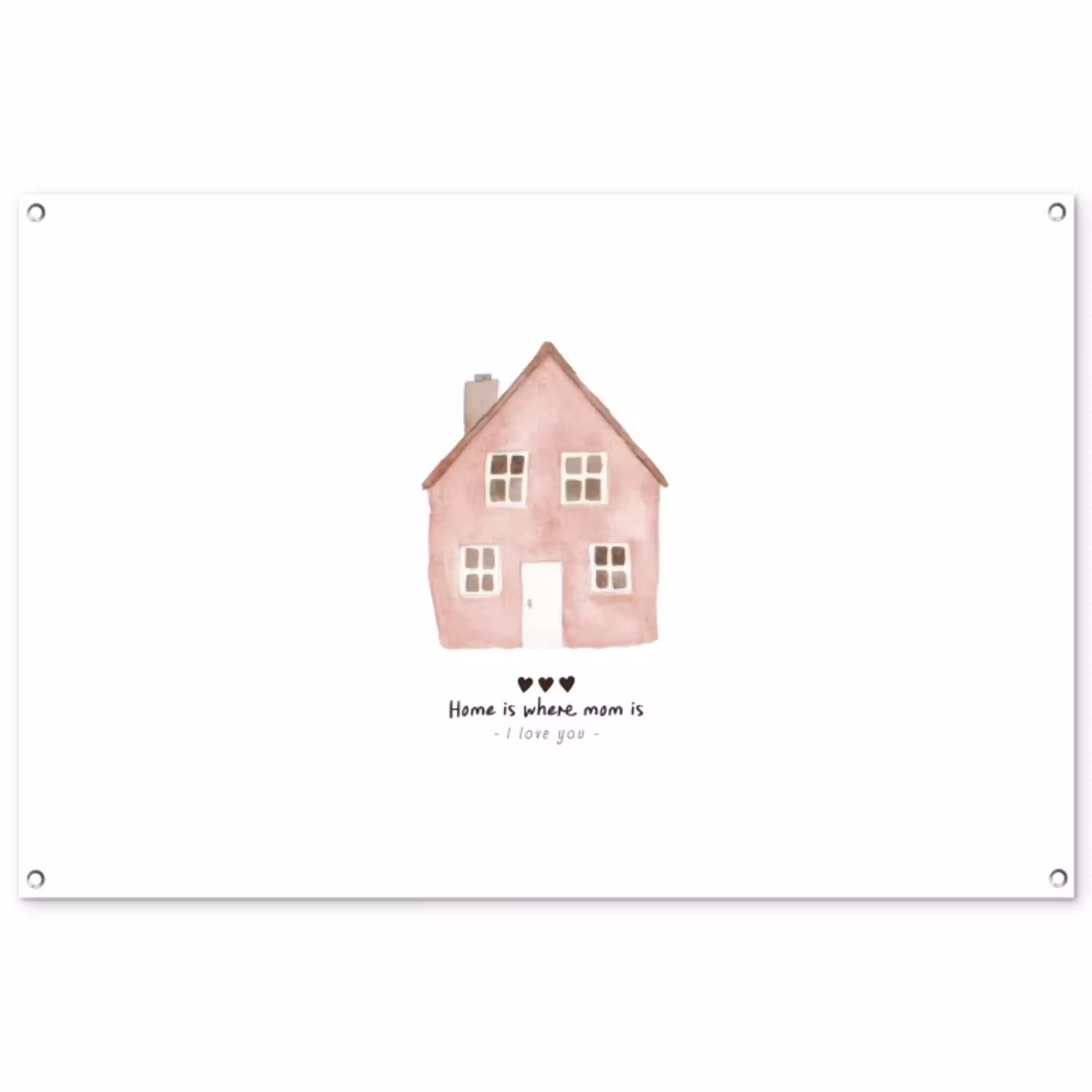 Huisje - Roze - Quote - Moeder tuinposter los doek groot -3d