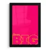 Minimalistisch - Roze - Dream big - Grafisch fotolijst zwart zonder passe partout klein -3d