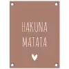 Spreuken - Hakuna matata - Quotes tuinposter los doek klein -3d