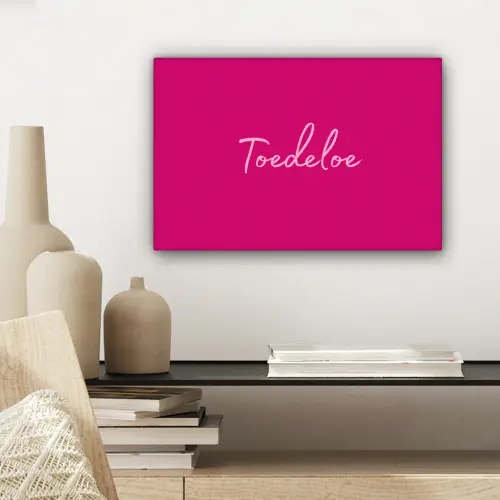 Toedeloe - Roze canvas 2cm klein -sfeer6