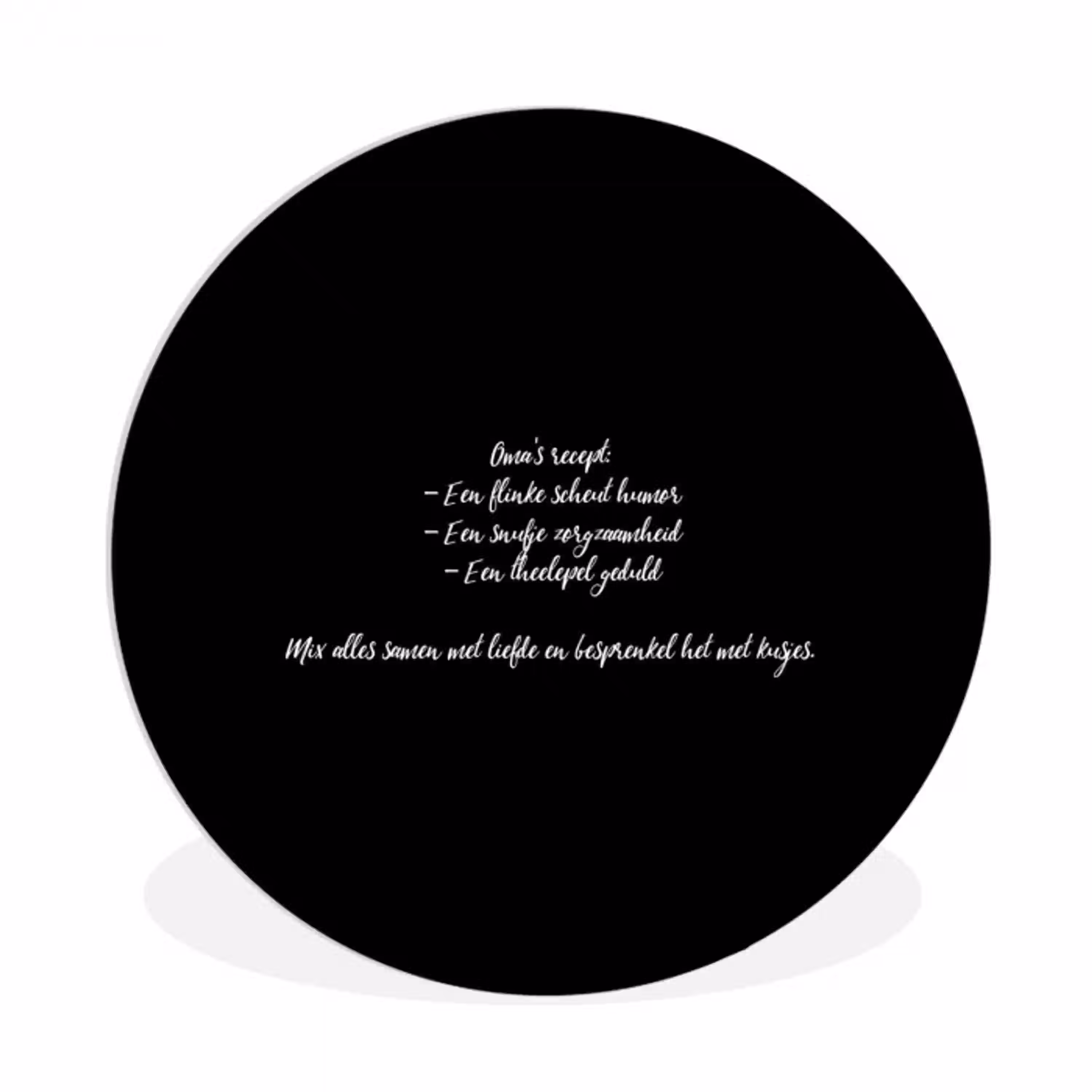 Oma's recept - Koken - Quotes - Spreuken - Oma Wandcirkel kunststof plaat 5mm dik klein -3d