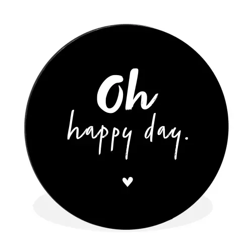 Tekst - Oh happy day - Zomer - Quotes Wandcirkel aluminium klein -3d