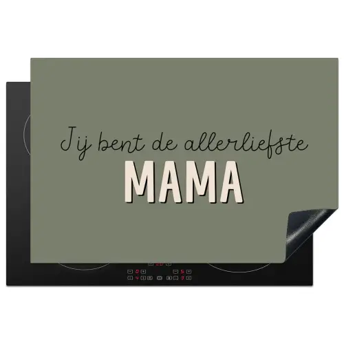 Spreuken - Quotes Jij bent de allerliefste Mama - Moederdag - Moeder cadeautje Inductie beschermer vinyl 3mm klein -3d