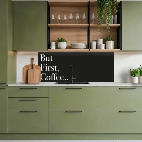 But First Coffee keuken achterwand 2 middel -sfeer3