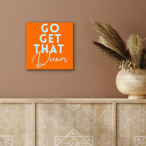 Oranje - Blauw - Go get that dream aluminium wit klein -sfeer4