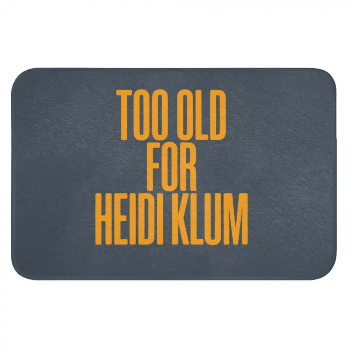 Too old for heidi klum - Geel - Blauw Badmat klein -3d