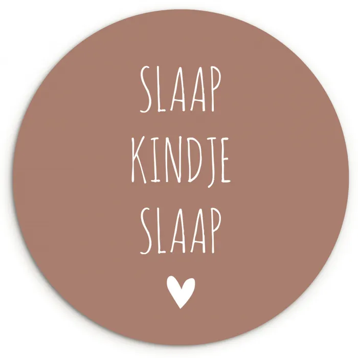 Slaap kindje slaap - Quotes - Spreuken Wandcirkel kunststof plaat 5mm dik klein -3d