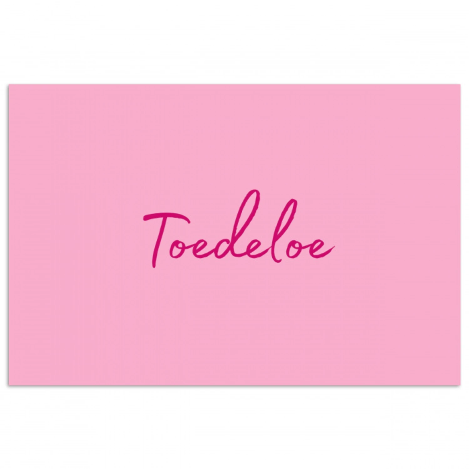 Toedeloe - Roze - Minimalistisch poster papier klein -3d