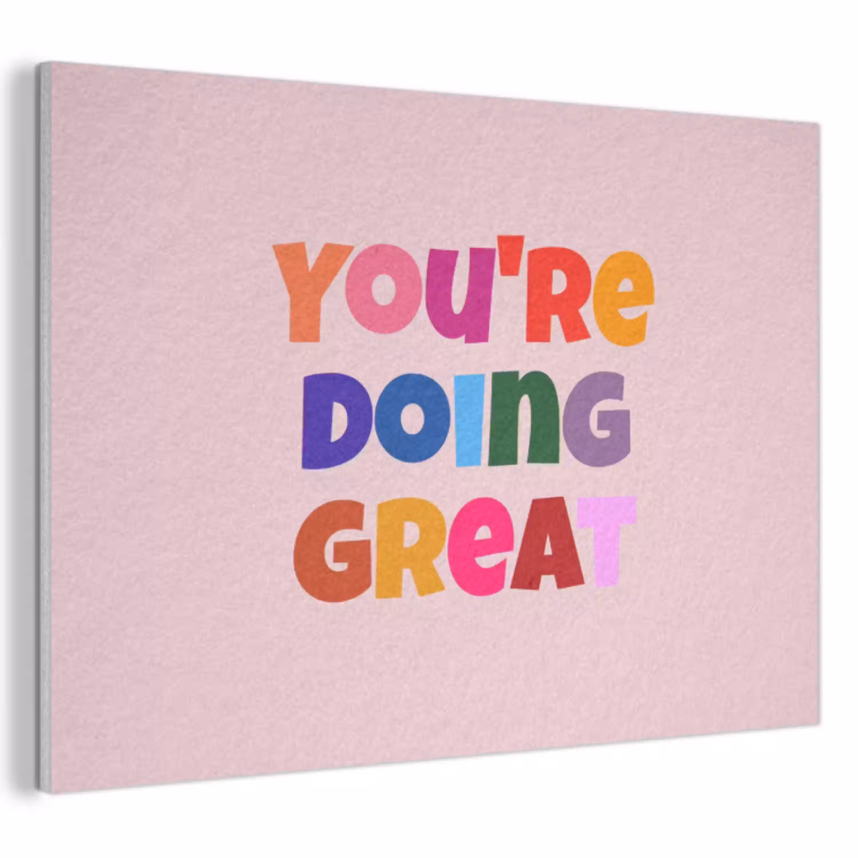 You're doing great - Roze - Kleurrijk PET vilt klein -3d