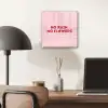 No rain no flowers - Minimalistisch - Roze - Bloem plexiglas 5mm klein -sfeer6