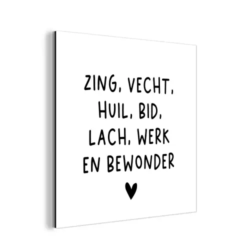 Quotes - Zing vecht huil bid lach werk en bewonder - Spreuken - Ramses Shaffy aluminium wit klein -3d
