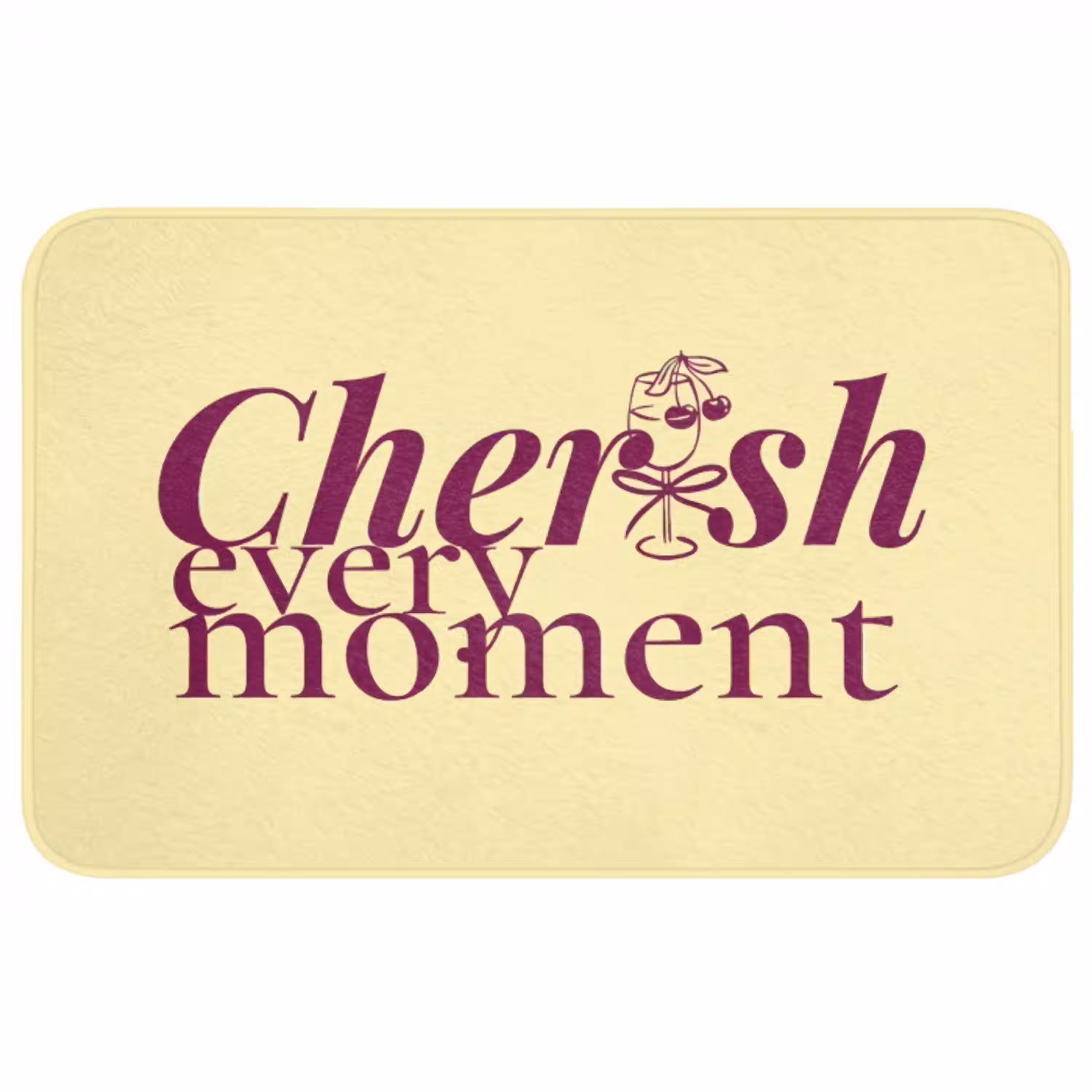 Cherish every moment - Cocktailglas - Geel Badmat middel -3d