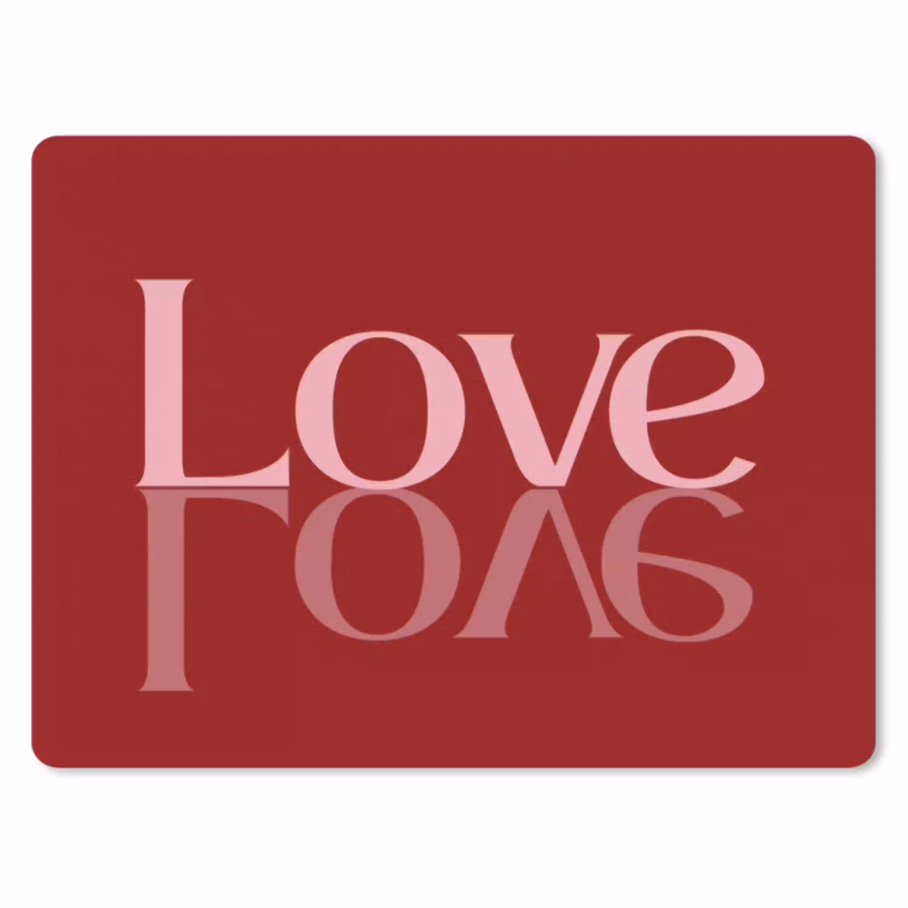 Love - Spiegeling - Rood muismat rubber klein -3d